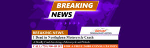 [07-22-24] 1 Dead in Northglenn Motorcycle Crash