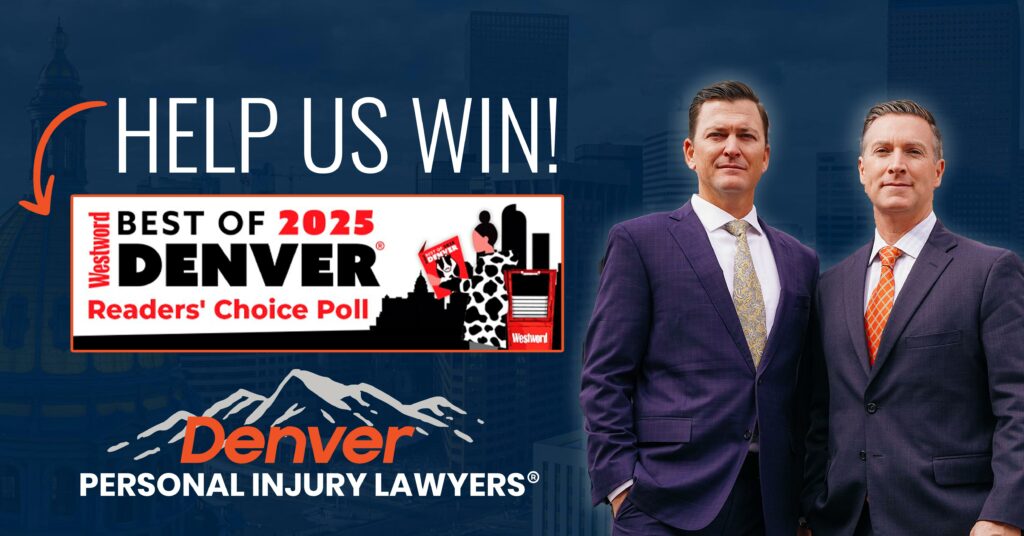 Help Denver Personal Injury Lawyers® Earn Best Personal Injury Attorney in Best of Denver 2025!